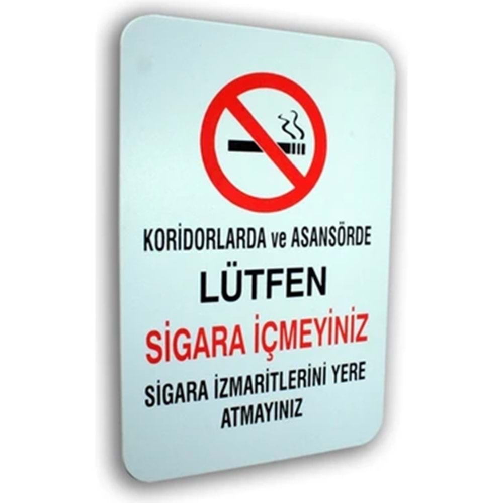 PVC LEVHA KORİDORDA SİGARA İÇİLMEZ 16*24CM